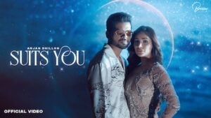 SUITS YOU LYRICS – Arjan Dhillon