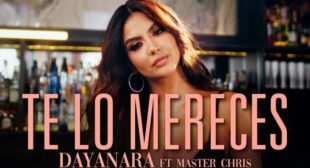 TE LO MERECES (Part. Master Chris) (English Translation) Lyrics – Dayanara