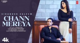 Chann Mereya Lyrics – Sikander Saleem