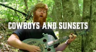 Cowboys and Sunsets Lyrics