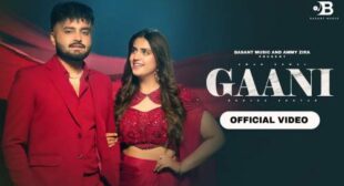 Gaani Lyrics – Aman Sumal