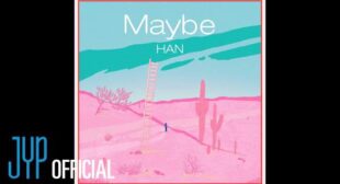 Maybe (English Translation) Lyrics – HAN (Stray Kids)