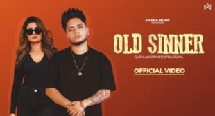 Old Sinner Lyrics – Guri Lahoria