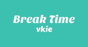 BREAK TIME Song Lyrics