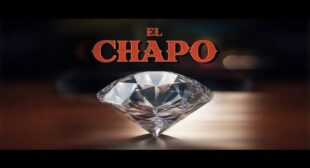 Lyrics of El Chapo Song