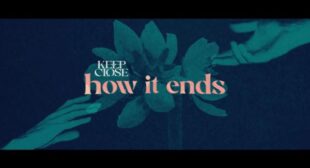 How It Ends Song Lyrics