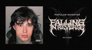 NO FEAR Lyrics – Falling In Reverse