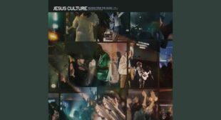 Raise Your Expectations Lyrics – Jesus Culture