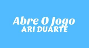 Lyrics of Abre o Jogo Song