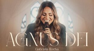 Agnus Dei (Ao Vivo) (English Translation) Lyrics – Gabriela Rocha