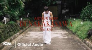 Di Nakakasawa Lyrics – Arthur Nery