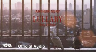 Lullaby Lyrics – Arthur Nery