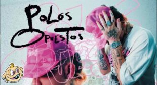 POLOS OPUESTOS Song Lyrics