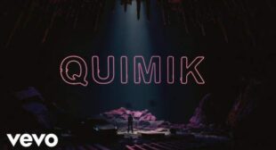 Quimik Song Lyrics