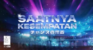 Saatnya Kesempatan (Chance no Junban) Song Lyrics