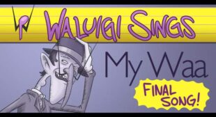 Waluigi Sings FINALE \”My Waa\” Lyrics – BitFinity (Matthew Taranto)