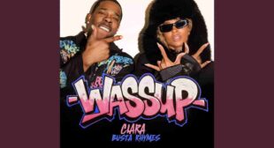 WASSUP LYRICS – Ciara & Busta Rhymes