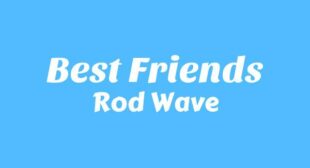 Lyrics of Best Friends Song