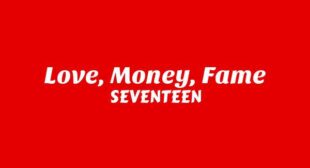 Lyrics of LOVE, MONEY, FAME Song