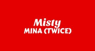 Misty Lyrics – MINA (TWICE)