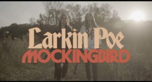 Mockingbird Lyrics – Larkin Poe