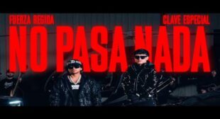 Lyrics of No Pasa Nada Song