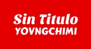 Sin Titulo Lyrics – YOVNGCHIMI