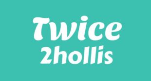 Twice Lyrics – 2hollis