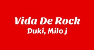 Vida De Rock Lyrics – Duki