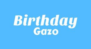 BIRTHDAY Lyrics – Gazo