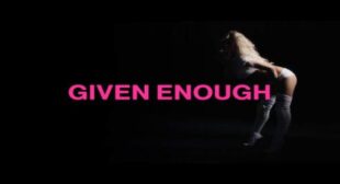 Lyrics of GIVEN ENOUGH Song