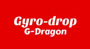 GYRO-DROP Lyrics – G-Dragon