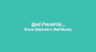 Que Pasaria… (English Translation) Lyrics