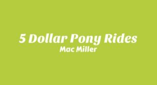 Lyrics of 5 Dollar Pony Rides Song