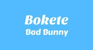 BOKeTE Lyrics – Bad Bunny