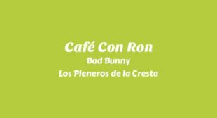 CAFe CON RON Lyrics