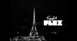 Flex Lyrics – Franglish