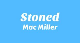 Lyrics of Stoned Song