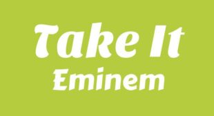 Take It Song Lyrics