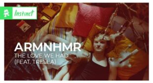 The Love We Had Lyrics – ARMNHMR