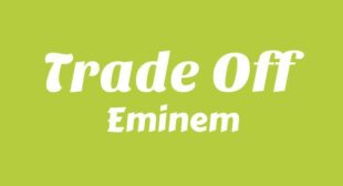 Lyrics of Trade Off Song