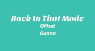 Back In That Mode Lyrics – Offset