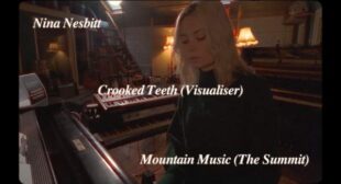 Crooked Teeth Lyrics – Nina Nesbitt