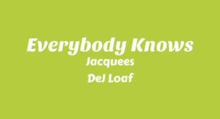 Lyrics of Everybody Knows Song