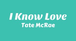 Lyrics of I Know Love Song