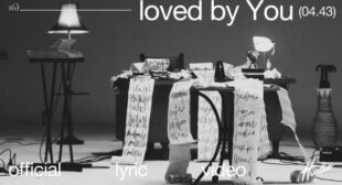 Lyrics of Loved By You Song
