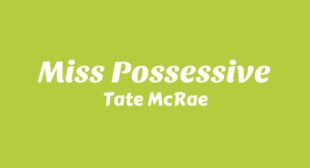 Miss Possessive Song Lyrics