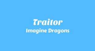 Traitor Lyrics – Imagine Dragons