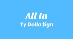 ALL IN Lyrics – Ty Dolla $ign