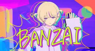 Lyrics of BANZAI (English Translation) Song